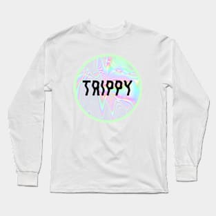 TRIPPY Long Sleeve T-Shirt